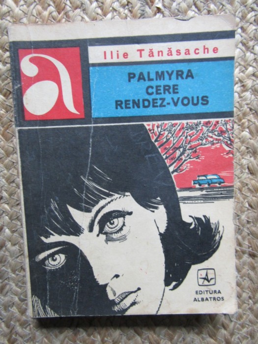 Palmyra cere rendez-vous de Ilie Tanasache