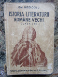ISTORIA LITERATURII ROMANE VECHI CLASA 6-A - GH. NEDIOGLU