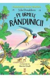 Pe urmele randunicii - Julia Donaldson