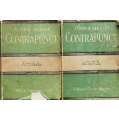 Contrapunct Vol. 1-2 Editia A Ii-a - Aldous Huxley , F956