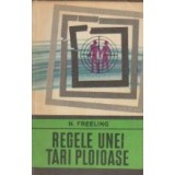 Regele unei tari ploioase