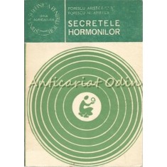 Secretele Hormonilor - Popescu Aristide-Liviu, Popescu N. Aristide