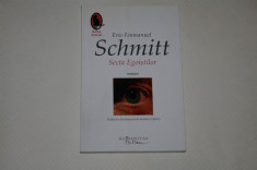 Secta egoistilor - Eric-Emmanuel Schmitt - 2008 foto