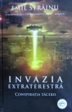 Invazia extraterestra - Emil Strainu