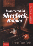 Intoarcerea lui Sherlock Holmes. Volumul I | Arthur Conan Doyle, Gramar
