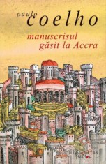 Manuscrisul gasit la Accra - Paulo Coelho - Humanitas