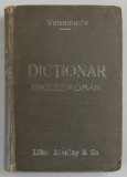 DICTIONAR ENGLEZ - ROMAN de D. C ALLIGARI VALSAMACHI , CCA. 1900