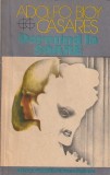 ADOLFO BIOY CASARES - DORMIND LA SOARE ( GL )