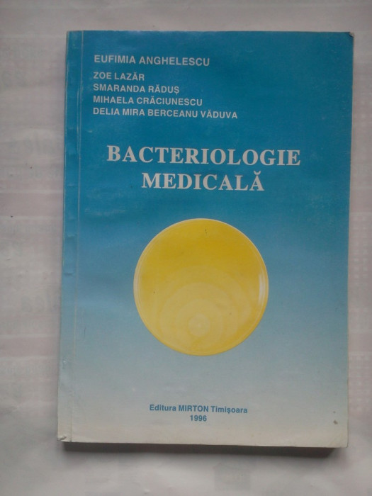 (C428) EUFIMIA ANGHELESCU s.a. - BACTEREOLOGIE MEDICALA