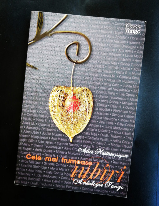 carte Cele mai frumoase iubiri Antologie Tango 2009 editura multiple autoare