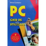 PC. Ghid de utilizare - 2001 - Silvia Curteanu ($K62)
