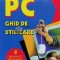 PC. Ghid de utilizare - 2001 - Silvia Curteanu ($K62)