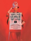 Mobile Suit Gundam: The Origin, Volume 5: Char &amp; Sayla