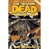 The Walking Dead - &Eacute;lőhalottak 24. - &Eacute;let &eacute;s hal&aacute;l - Robert Kirkman