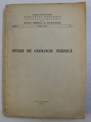 STUDII DE GEOLOGIE TEHNICA , SERIA F , NR. 5 , 1964 foto