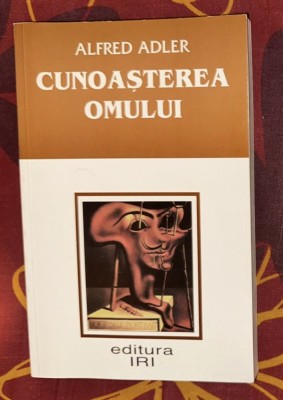 Alfred Adler - Cunoasterea omului foto