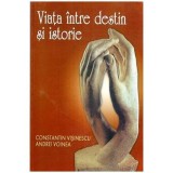 Constantin Visinescu, Andrei Voinea - Viata intre destin si istorie - 113250, Honore de Balzac