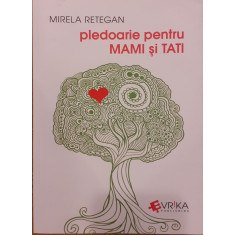 Pledoarie pentru mami si tati