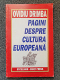 PAGINI DESPRE CULTURA EUROPEANA - Ovidiu Drimba