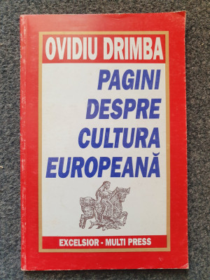 PAGINI DESPRE CULTURA EUROPEANA - Ovidiu Drimba foto