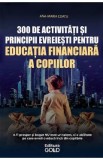 300 de activitati si principii evreiesti pentru educatia financiara a copiilor - Ana-Maria Coatu