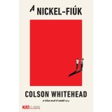 A Nickel-fi&uacute;k - Colson Whitehead