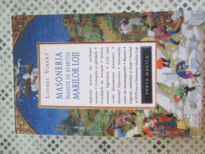 Lionel Vibert - Masoneria inainte de aparitia marilor loji