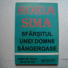 Sfarsitul unei domnii sangeroase - Horia Sima