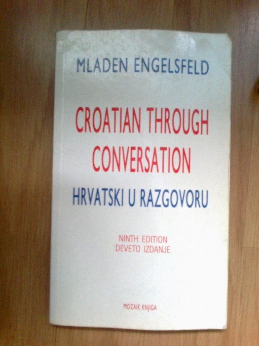 n7 Croatian Through Conversation - Malden Engelsfeld - Hravatski U Razgovoru