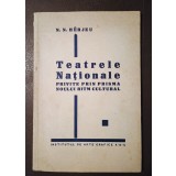 N. N. H&acirc;rjeu - Teatrele naționale privite prin prisma noului ritm cultural 1938