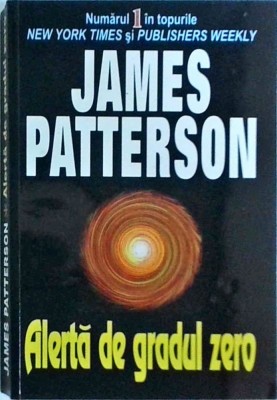 James Patterson - Alerta de gradul zero foto
