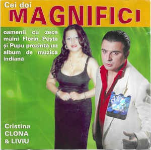 CD Cristina Clona &amp;amp; Liviu &amp;lrm;&amp;ndash; Cei Doi Magnifici, original foto