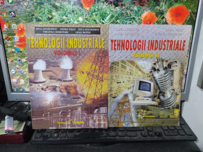 Tehnologii industriale, vol. 1-2, Angelescu, Vișan, Socolescu..., Buc. 2003, 132 foto
