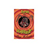 Stab the Rabbit
