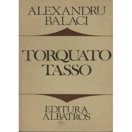 Alexandru Balaci - Torquato Tasso - 122947