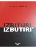 Decebal Traian Remes - Izbituri si izbutiri (Editia: 2014)