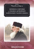 Arhim. Dumitru Cobzaru - Batranul carturar si tanarul mitropolit: Bartolomeu
