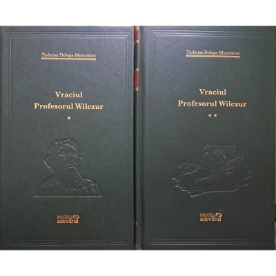 Tadeusz Dolega Mostowicz - Vraciul - Profesorul Wilczur vol. l+ll foto