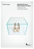 Narațiuni ale performativității / Narratives of Enactment - Paperback brosat - Olivia Nițiș - Vellant