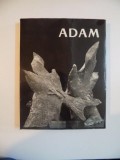 ADAM de WALDEMAR GEORGE , IONEL JIANOU , 1968 *DEDICATIE