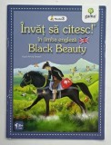 BLACK BEAUTY dupa ANNA SEWELL , SERIA &#039; INVAT SA CITESC ! NIVELUL 3 , 2016