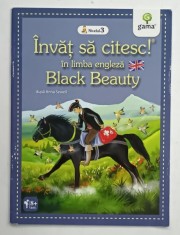 BLACK BEAUTY dupa ANNA SEWELL , SERIA &amp;#039; INVAT SA CITESC ! NIVELUL 3 , 2016 foto