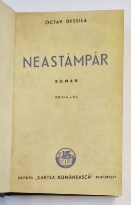 NEASTAMPAR de OCTAV DESSILA , EDITIA A V-A ,1943 foto