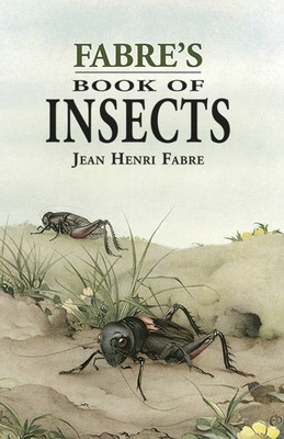 Fabre&#039;s Book of Insects