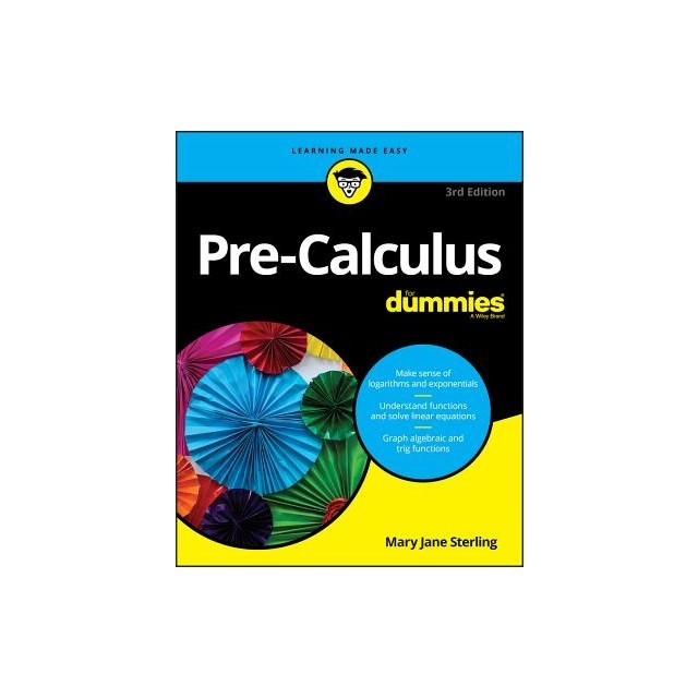 Pre-Calculus for Dummies
