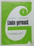 LIMBA GERMANA , MANUAL PENTRU ANUL I - CLASA A VI -A de KARIN GUNDISCH si VLADOIANU ANA MARIA , 2000