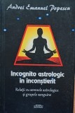 Incognito astrologic in inconstient Andrei Emanuel Popescu