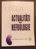 ACTUALITATI IN NEFROLOGIE - NICOLAE URSEA