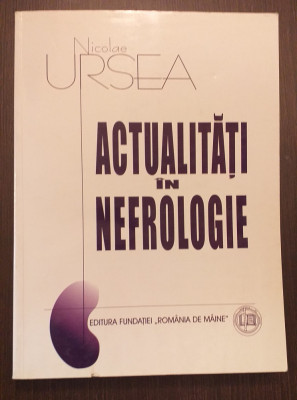 ACTUALITATI IN NEFROLOGIE - NICOLAE URSEA foto