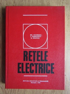 Gh. Iacobescu - Retele electrice foto